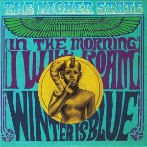 7-In the Morning I Will Roam by Higher State
