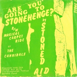 7-Are You Going To Stonehenge? by Cannibals & Stoned Aid