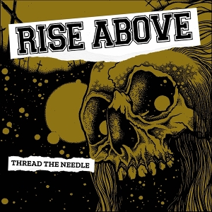 7-Thread the Needle by Rise Above