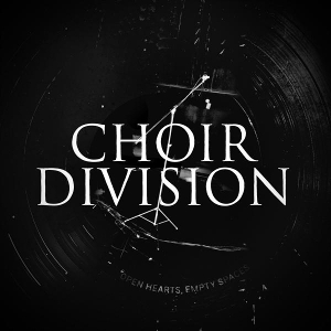 7-Open Hearts, Empty Spaces by Choir Division