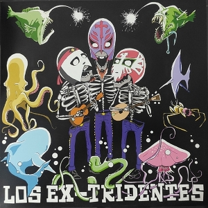 Los Ex-Tridentes by Los Ex-Tridentes