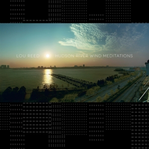 Hudson River Wind Meditations by Reed, Lou