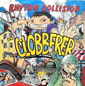 Clobberer by Rhythm Collision