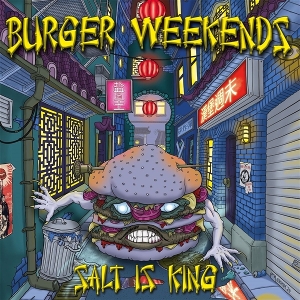 Salt is King by Burger Weekends