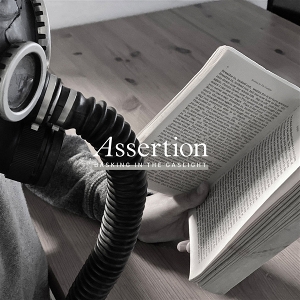 Basking In the Gaslight by Assertion