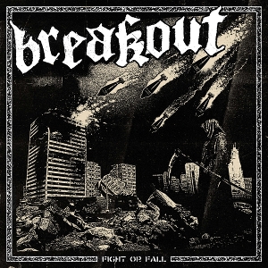 Fight or Fall by Breakout