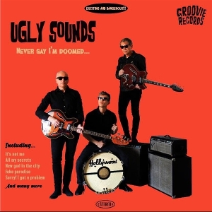 Never Say I'm Doomed by Ugly Sounds