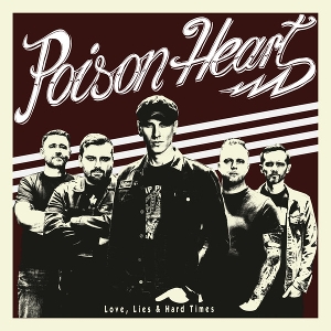 Love, Lies & Hard Times by Poison Heart