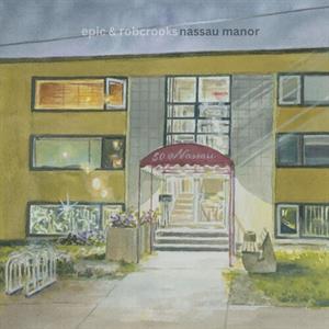 Nassau Manor by Epic & Rob Crooks
