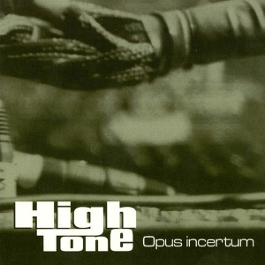 Opus Incertum by High Tone
