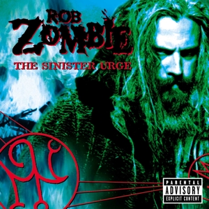 Sinister Urge by Rob Zombie