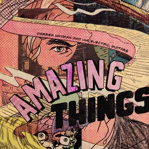 Amazing Things by Darren Hayman and His ...