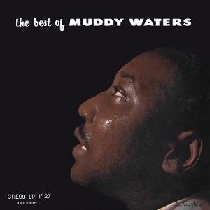 Best of Muddy Waters by Waters, Muddy