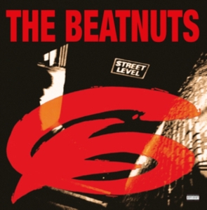Beatnuts: Street Level by Beatnuts