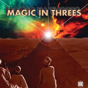 Magic In Threes by Magic In Threes