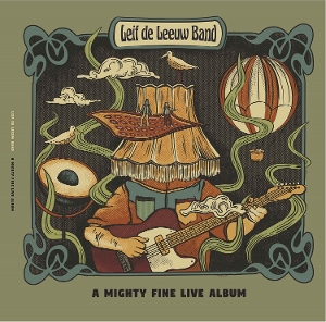A Mighty Fine Live Album by Leif De Leeuw Band