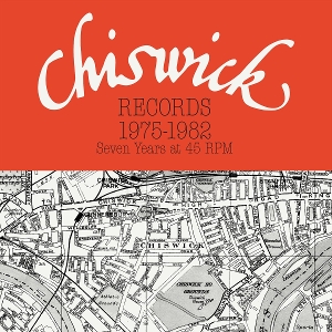 Chiswick Records 1975-1982 (Seven Years At 45 Rpm) by V/A