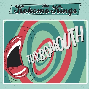 Turbomouth by Kokomo Kings