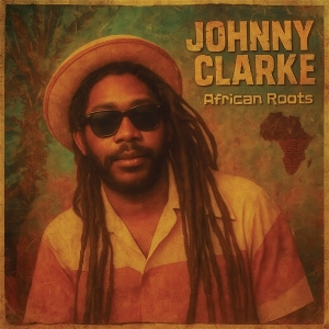 African Roots by Clarke, Johnny