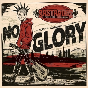 No Glory by Bastardes
