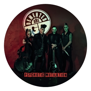 Psychotic Mutilation by Demented Are Go