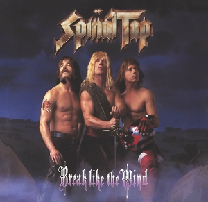 Break Like the Wind by Spinal Tap