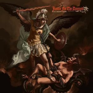 Stay Relentless by Justice For the Damned