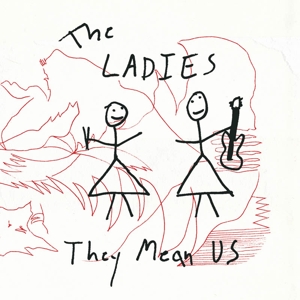 They Mean Us by Ladies