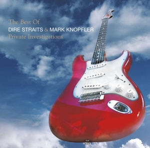 The Best of Dire Straits & Mark Knopfler - Private by Mark Knopfler, Dire St...