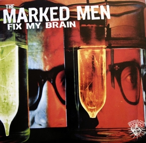 Fix My Brain by Marked Men