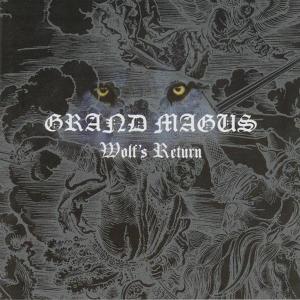 Wolf's Return by Grand Magus