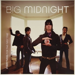 Everything For the First by Big Midnight