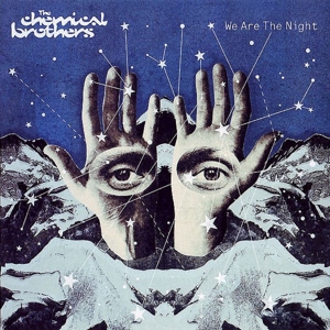 We Are the Night by Chemical Brothers