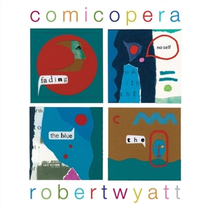 Comicopera by Wyatt, Robert