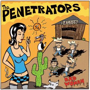 Bad Woman by Penetrators, the