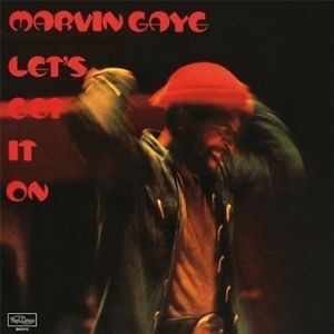 Let's Get It On by Gaye, Marvin