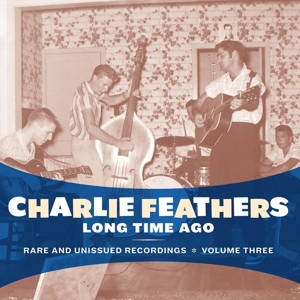 Long Time Ago by Feathers, Charlie