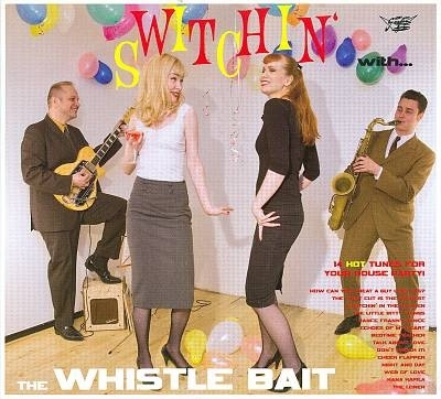 Switchin' With the Whistle Bait by Whistle Bait