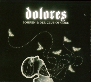Dolores by Bohren & Der Club ...