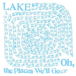 Oh the Places We'll Go by Lake