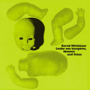 Lieder von Vampiren, Nonn by Witthueser, Bernd