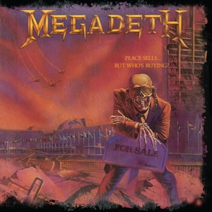 Peace Sells But Who's Buying? by Megadeth