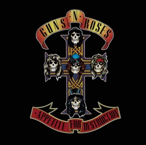 Appetite For Destruction by Guns N' Roses