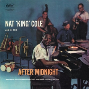 After Midnight by Nat King Cole