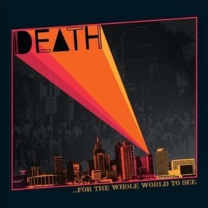For the Whole World To Se by Death