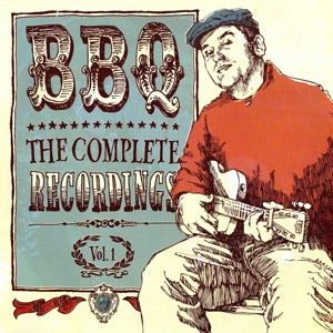 The Complete Recordings, Vol. 1 by Bbq