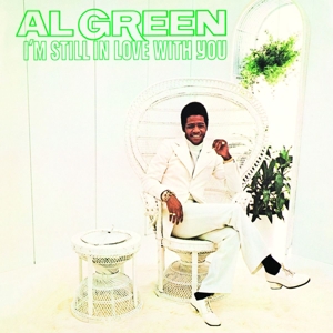 I'm Still In Love With You by Green, Al