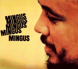Mingus Mingus Mingus