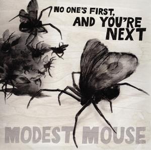 No One's First and You're Next Ep by Modest Mouse