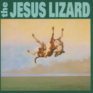 Down by Jesus Lizard